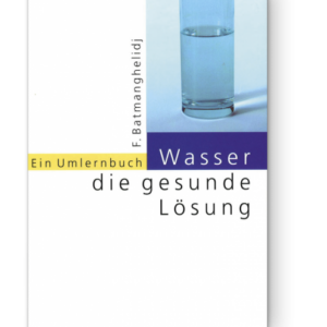 Wasser – die gesunde Lösung
